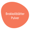 Zutat - Brokkoliblätter Pulver